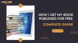 How I Get My Book Published For Free