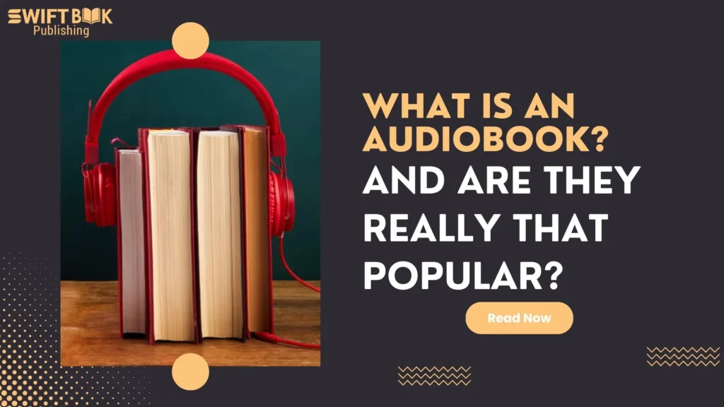 What Is an Audiobook