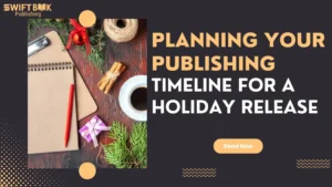 publishing timeline holiday release